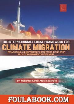 The International Legal Framework for Climate Migration