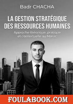 La Gestion Stratégique des Ressources Humaines