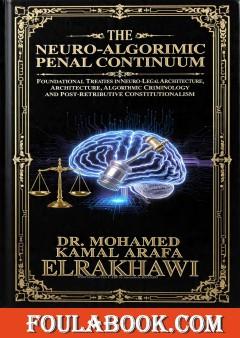 The Neuro-Algorithmic Penal Continuum